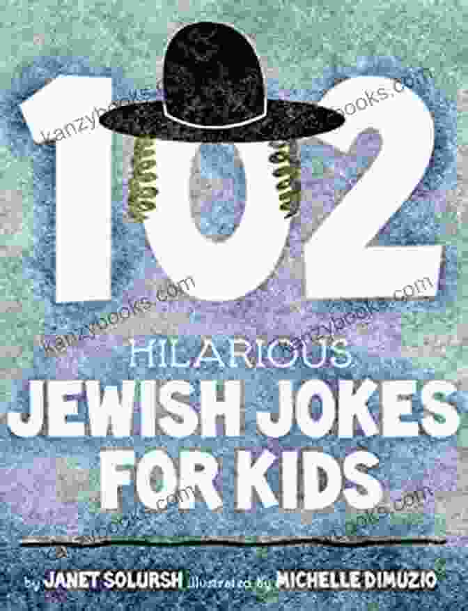 102 Hilarious Jewish Jokes For Kids Book Cover 102 Hilarious Jewish Jokes For Kids