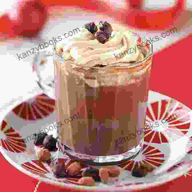 A Decadent Cup Of Chocolate Truffle Hot Chocolate, Topped With A Chocolate Truffle The Ultimate Hot Chocolate Recipe Book: Discover A Wide Variety Of Delicious Hot Chocolate Recipes