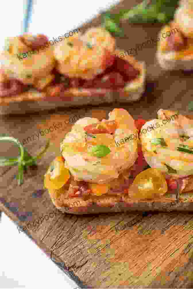 A Tantalizing Arrangement Of Bruschetta Topped With Grilled Shrimp, Fresh Tomatoes, And Fragrant Herbs, Served On A Rustic Wooden Board. Ah 365 Yummy Potluck Appetizer Recipes: Not Just A Yummy Potluck Appetizer Cookbook