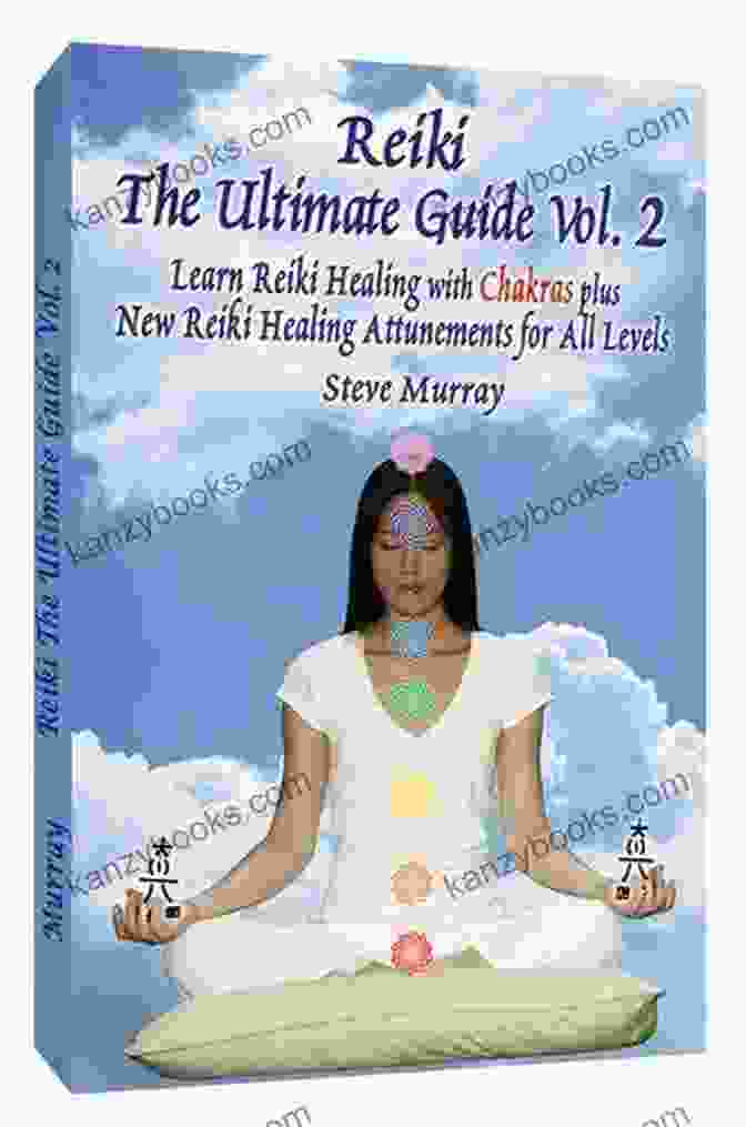 Advanced Reiki Techniques Reiki The Ultimate Guide Vol 4 Past Lives Soul Retrieval Remove Psychic Debris Heal Your Life (Reiki The Ultimate Guides)