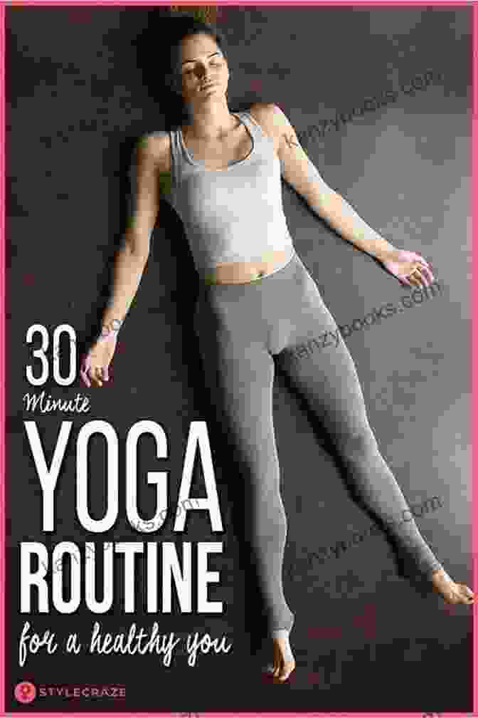 An Image Of The Book Best 30 Minute Yoga Routine For Healthy You, Featuring A Person On A Yoga Mat With The Book Cover In The Foreground Best 30 Minute Yoga Routine For A Healthy You