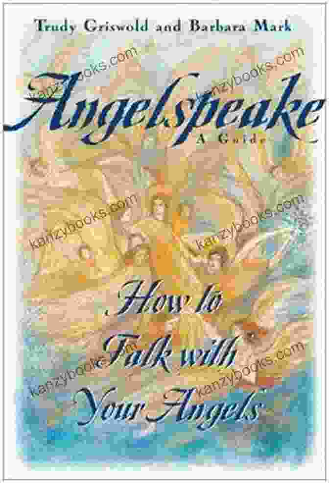 Angelspeake Book Cover Angelspeake: How To Talk With Your Angels