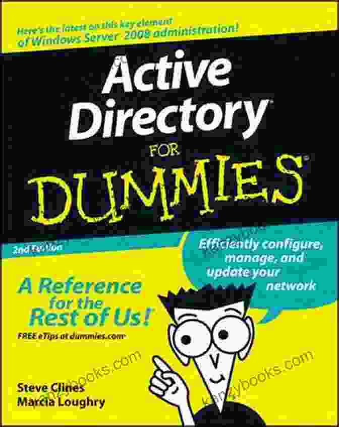Book Cover Of 'Active Directory For Dummies' By Steve Clines Active Directory For Dummies Steve Clines