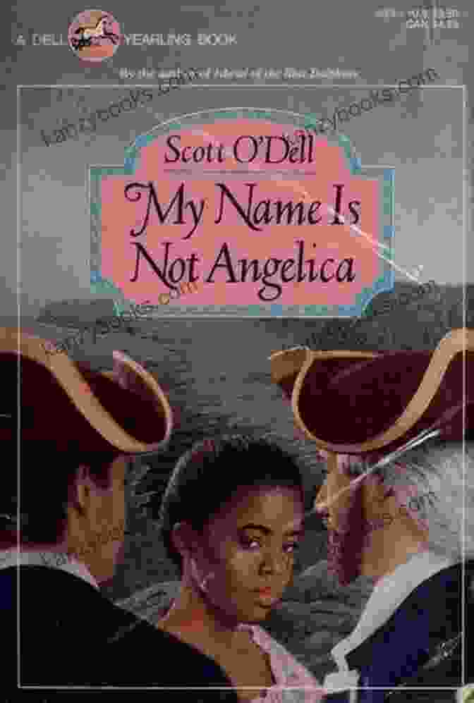 Book Cover Of 'My Name Is Not Angelica' By Scott K. Andrews My Name Is Not Angelica