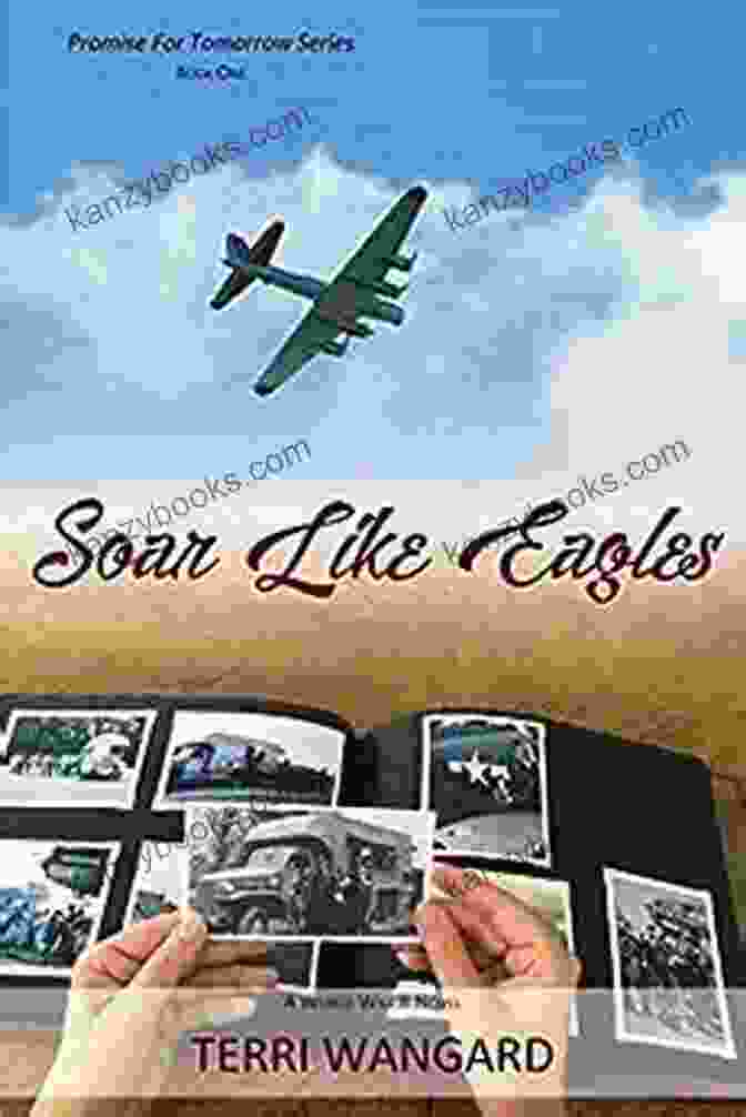Book Cover Of 'Soar Like Eagles Promise For Tomorrow' Soar Like Eagles (Promise For Tomorrow 3)