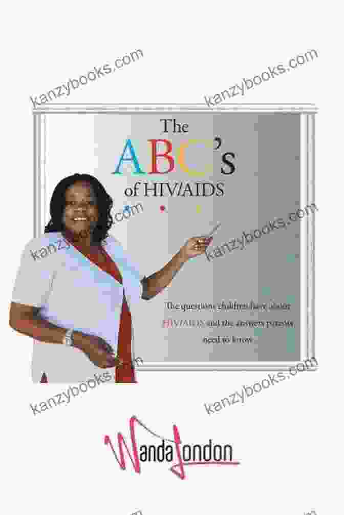Book Cover Of 'The ABCs Of HIV/AIDS' By Wanda London The ABC S Of HIV AIDS Wanda London