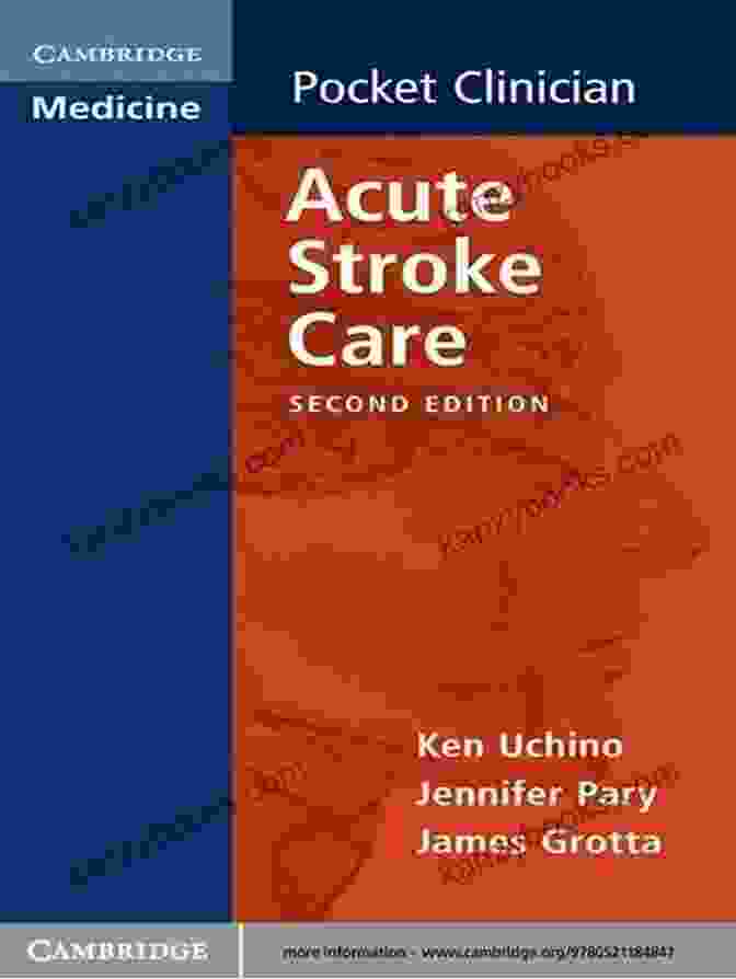 Cambridge Pocket Clinicians: Acute Stroke Care Acute Stroke Care (Cambridge Pocket Clinicians)