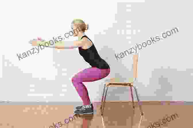 Chair Squat Chair Yoga For Seniors: The Easy And Effective Guide To Start Chair Yoga Poses With Benefits To Stop Body Pains Reduce Stress Reduce Blood Pressure And Increase Feelings Of Well Being