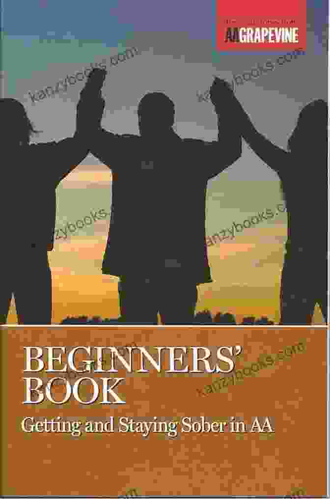 Cover Of 'Beginners Book Getting And Staying Sober In AA' Beginners Book: Getting And Staying Sober In AA
