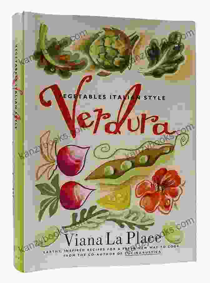 Cover Of 'Verdura Vegetables Italian Style' By Valeria Ray, Featuring A Colorful Arrangement Of Fresh Vegetables On A Wooden Table. Verdura: Vegetables Italian Style Valeria Ray