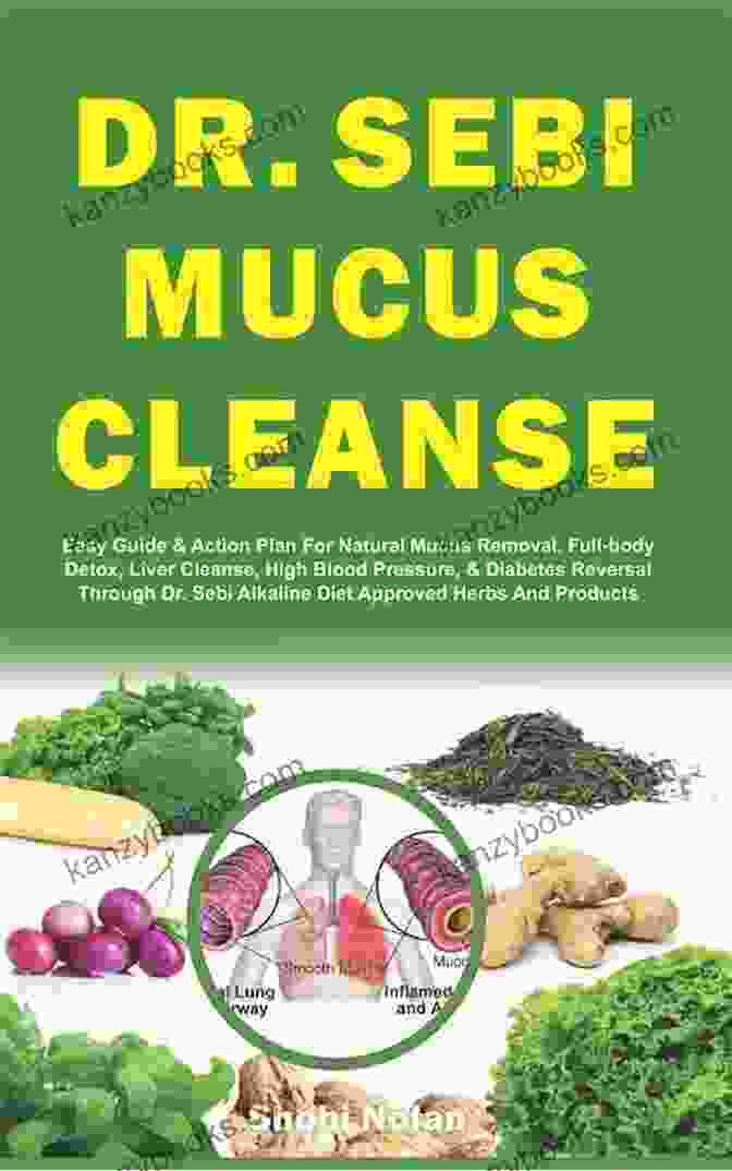 Dr. Sebi, Renowned Herbalist And Creator Of The Mucus Cleanse DR SEBI MUCUS CLEANSE: Easy Guide Plan For Natural Mucus Removal Full Body Detox Liver Cleanse High Blood Pressure Diabetes Reversal Through Dr And Products (The Dr Sebi Diet Guide)