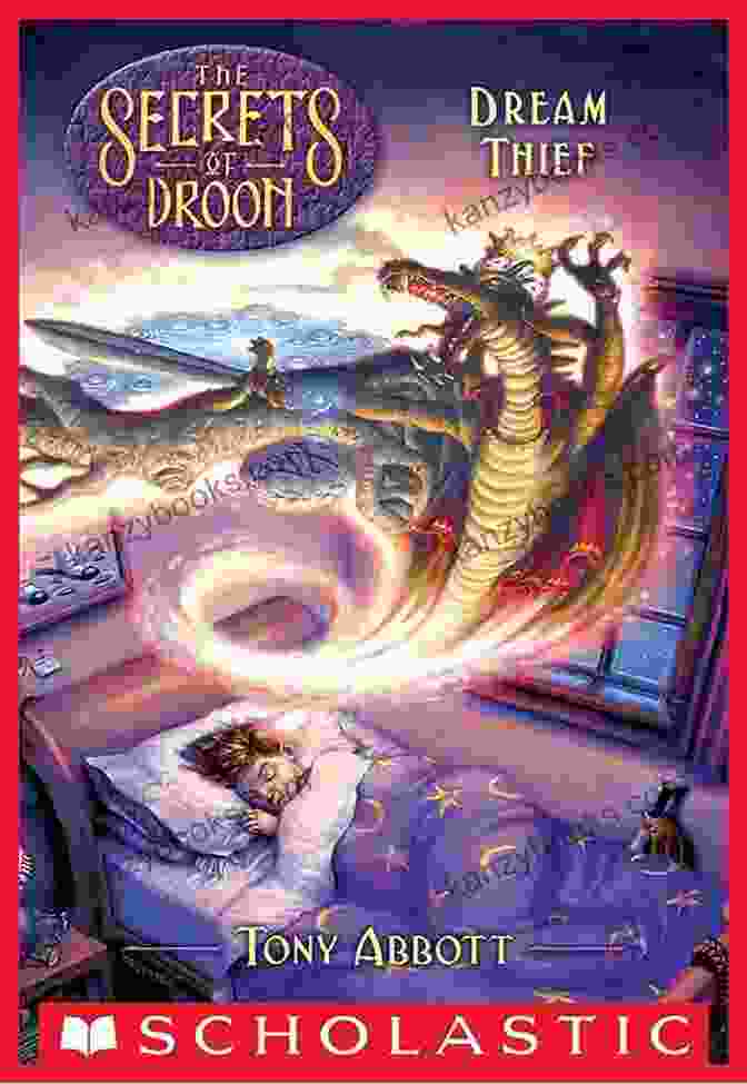 Dream Thief: The Secrets Of Droon 17, An Exciting Fantasy Novel For Young Readers. Dream Thief (The Secrets Of Droon #17)