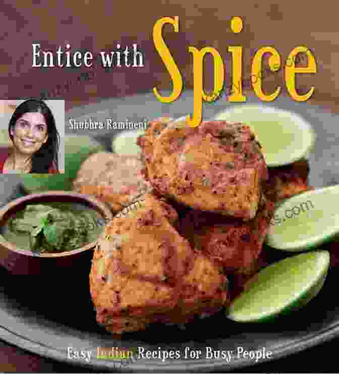 Easy Indian Recipes For Busy People Cookbook Cover Entice With Spice: Easy Indian Recipes For Busy People