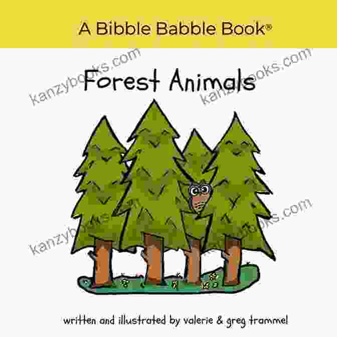 Forest Animals Bibble Babble Book Cover Forest Animals: A Bibble Babble (The Bibble Babble 4)