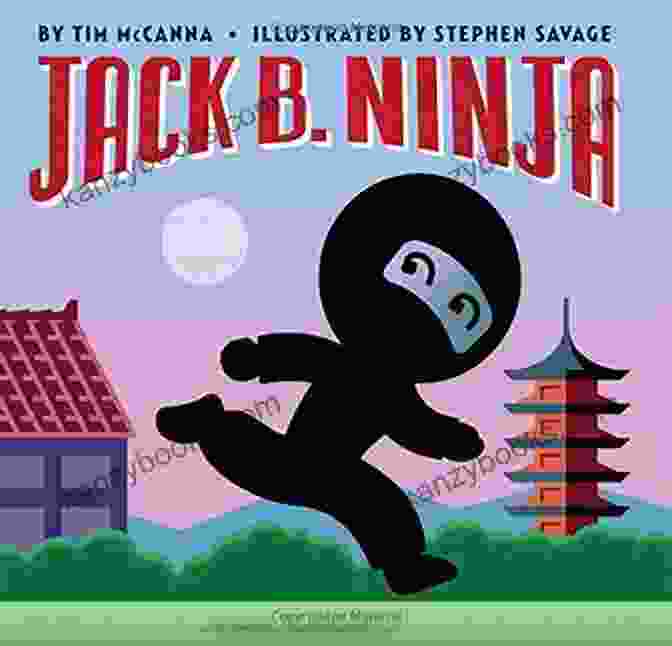 Jack Ninja Tim Mccanna Book Cover Featuring A Young Ninja In A Red Mask And Black Uniform. Jack B Ninja Tim McCanna