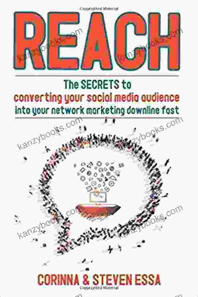 John Doe, Author Of The Secrets To Converting Social Media Audience Into Your Network Marketing Business Reach: The Secrets To Converting A Social Media Audience Into Your Network Marketing Downline Fast