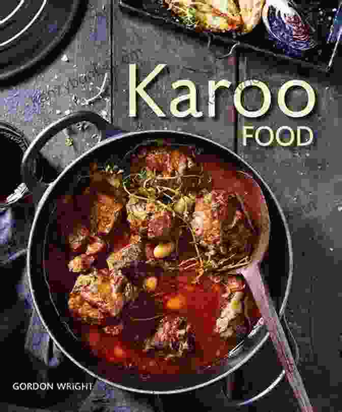 Karoo Food Cookbook Cover By Vanessa Olsen Karoo Food Vanessa Olsen