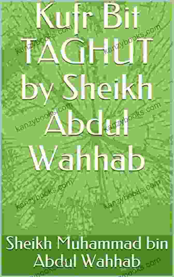 Kufr Bit Taghut Book Cover Kufr Bit TAGHUT By Sheikh Abdul Wahhab