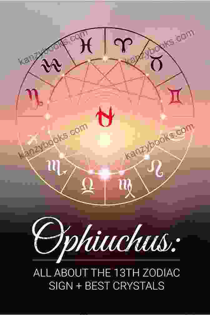 Ophiuchus, The 13th Sign Of The Zodiac Astrology Of The 13 Signs Of The Zodiac