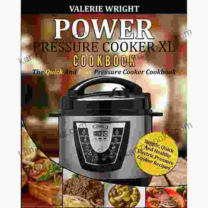 Power Pressure Cooker XL Cookbook Power Pressure Cooker XL Cookbook: 450 Quick Easy And Delicious Recipes For Busy Families