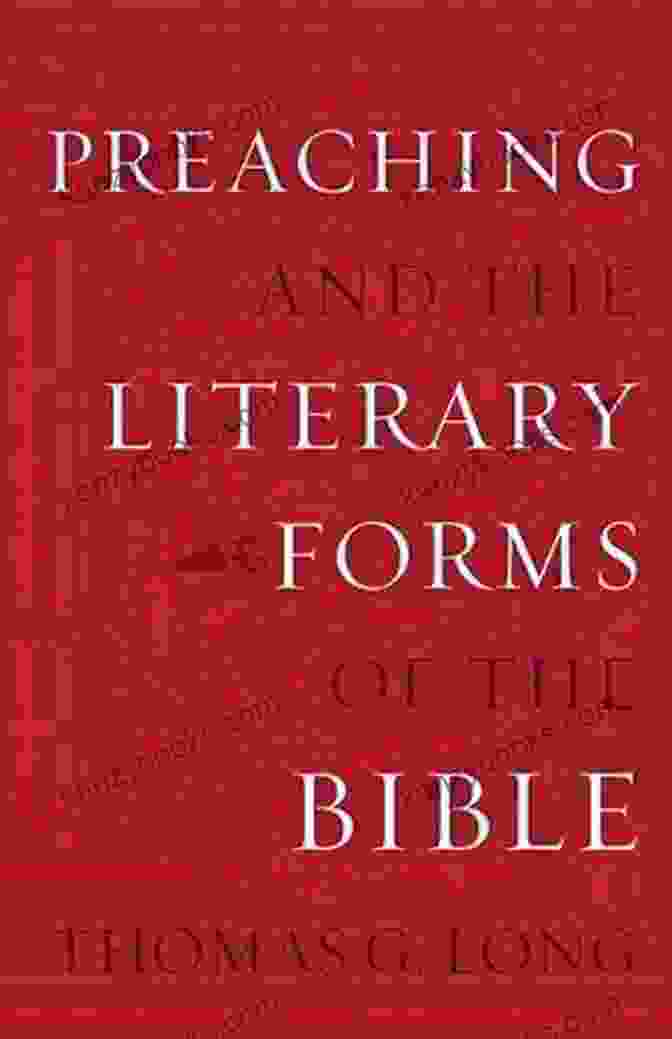 Preaching And The Literary Forms Of The Bible Book Cover Preaching And The Literary Forms Of The Bible