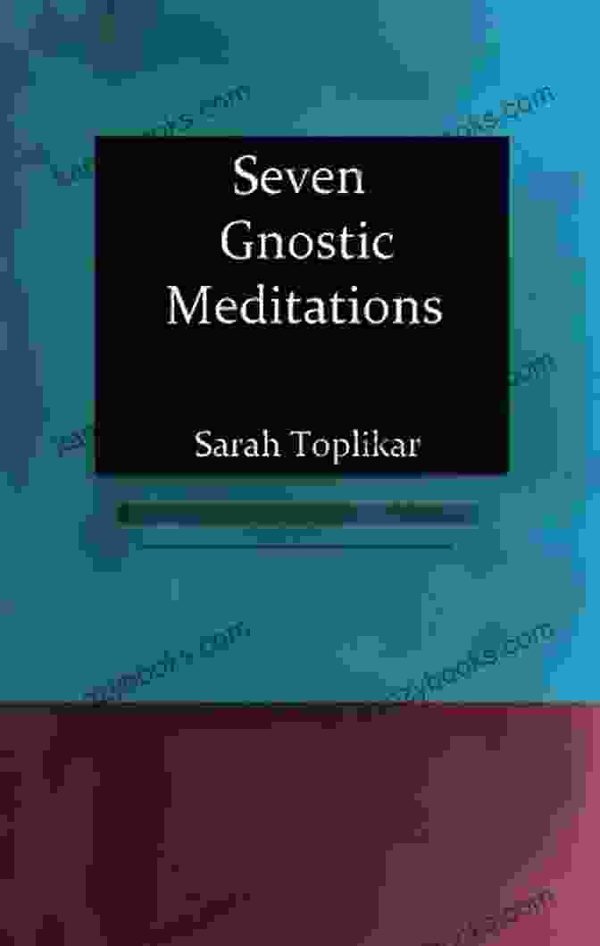 Simple Guide To Meditation In The Gnostic Path Book Cover Seven Gnostic Meditations: A Simple Guide To Meditation In The Gnostic Path