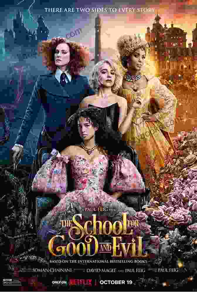 Sophie And Agatha In The Magical World Of The School For Good And Evil The School For Good And Evil: The Complete 6 Collection