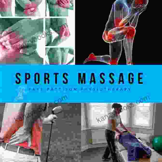 Sports Massage Techniques For Enhanced Performance The Complete Guide To Sports Massage (Complete Guides)