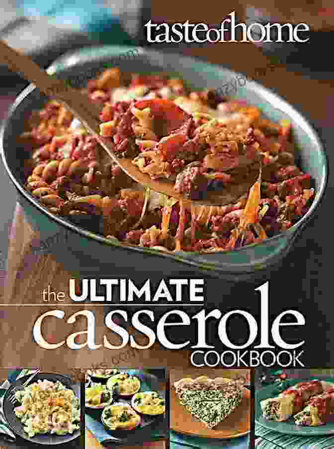 Taste Of Home Ultimate Casserole Cookbook Taste Of Home Ultimate Casserole Cookbook (Taste Of Home Ultimate Series)