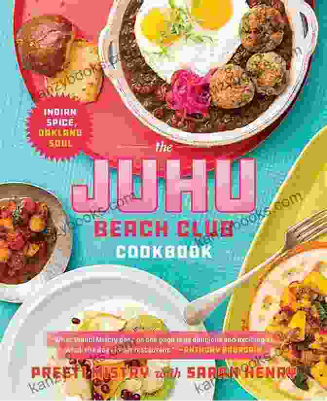 The Juhu Beach Club Cookbook Cover The Juhu Beach Club Cookbook: Indian Spice Oakland Soul