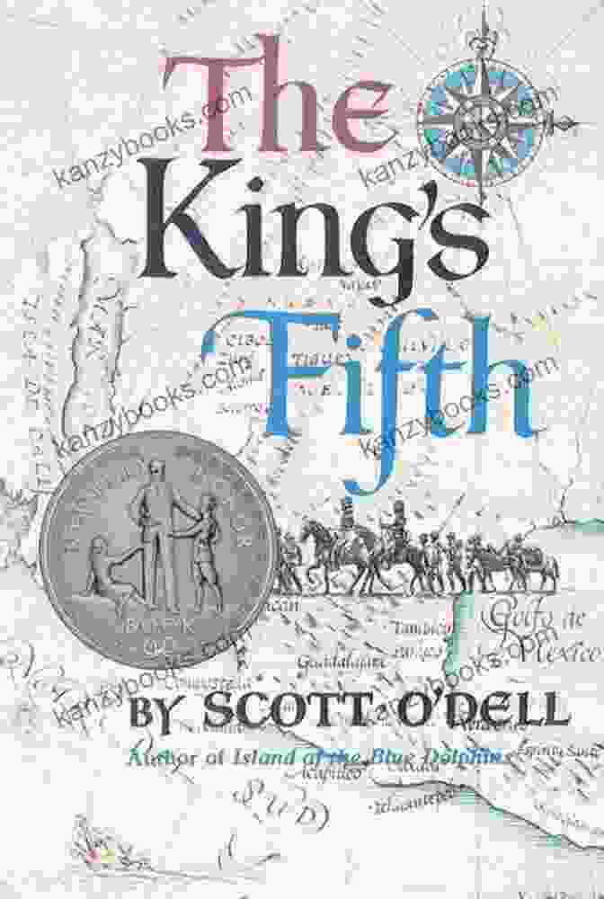 The King Fifth Book Cover By Scott Dell The King S Fifth Scott O Dell