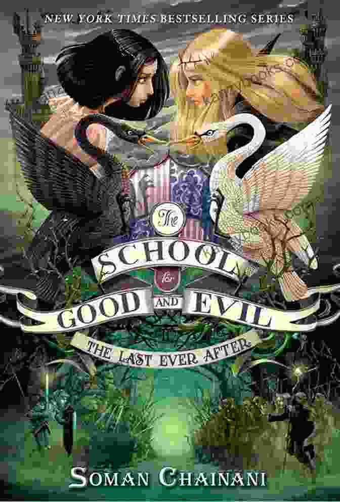 The Last Ever After Book Cover The School For Good And Evil #3: The Last Ever After