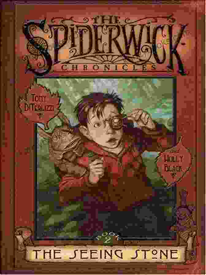 The Seeing Stone: The Spiderwick Chronicles The Seeing Stone (The Spiderwick Chronicles 2)