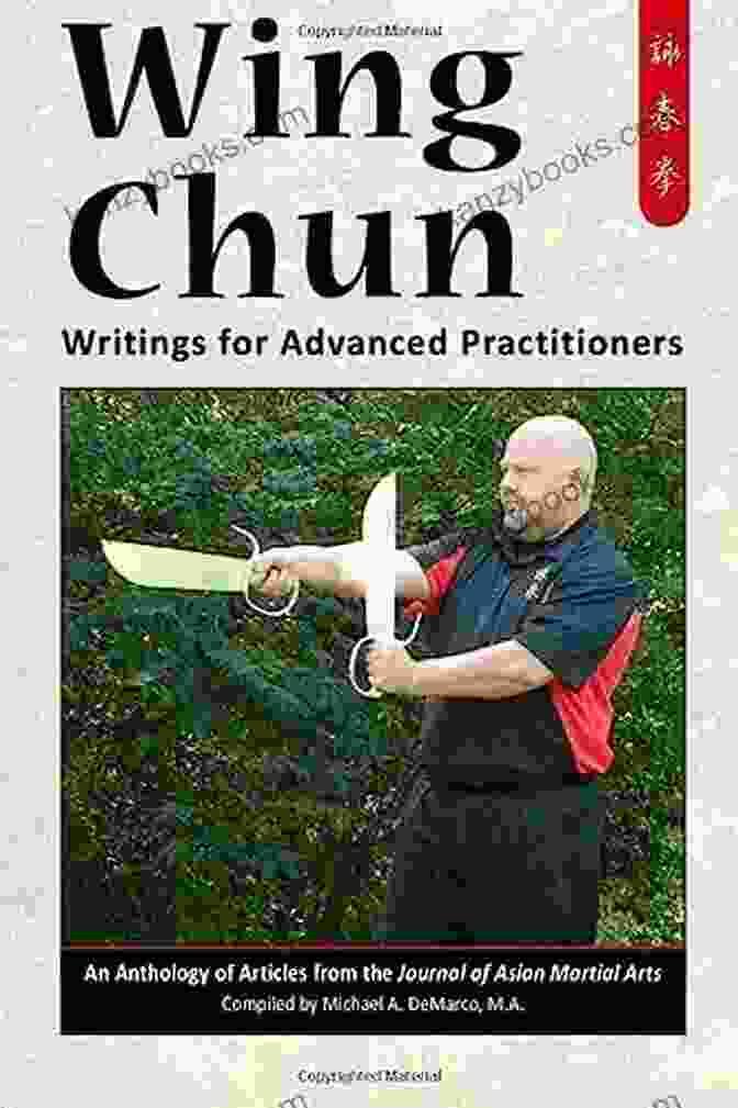 Wing Chun Practitioner Performing Advanced Techniques The Wing Chun Compendium Volume Two