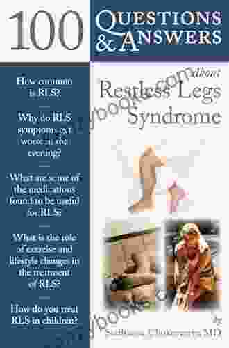 100 Questions Answers About Restless Legs Syndrome