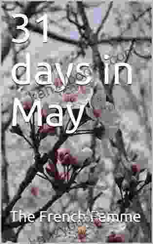 31 Days In May The French Femme