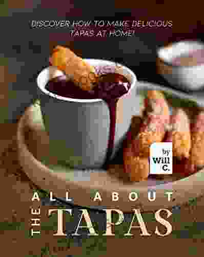 All About The Tapas: Discover How To Make Delicious Tapas At Home