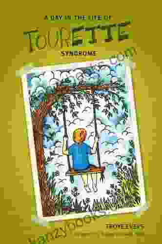 A Day In The Life Of Tourette Syndrome