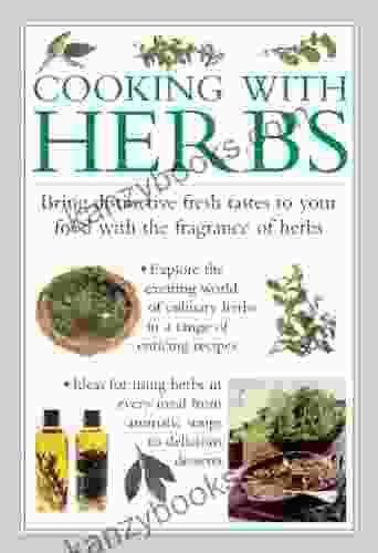 Cooking With Herbs (The Cook S Kitchen 7)