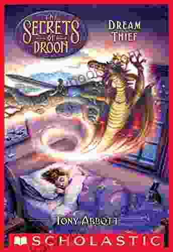 Dream Thief (The Secrets Of Droon #17)