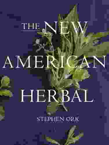 The New American Herbal: An Herb Gardening
