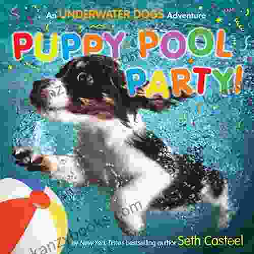 Puppy Pool Party : An Underwater Dogs Adventure