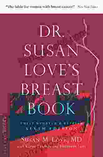 Dr Susan Love S Breast (A Merloyd Lawrence Book)