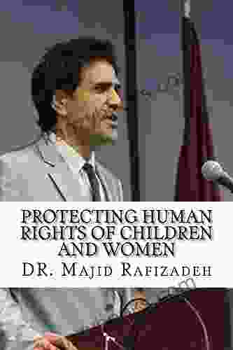 Protecting Human Rights Of Children And Women
