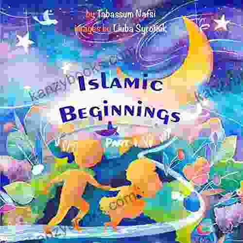 Islamic Beginnings Part 1 Tabassum Nafsi