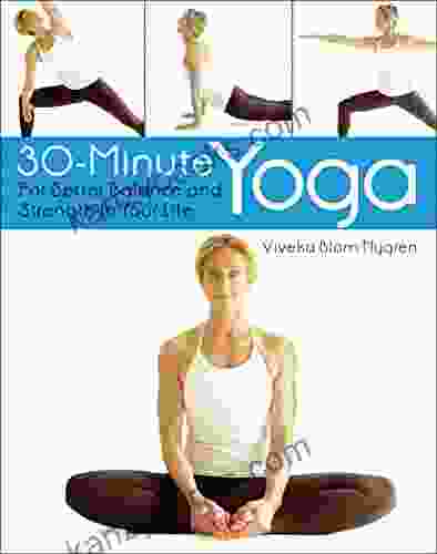 30 Minute Yoga: For Better Balance And Strength In Your Life