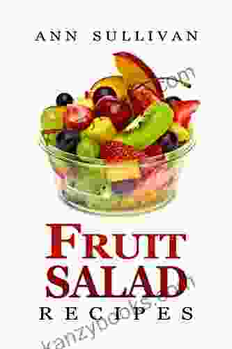 Fruit Salad Recipes Sophia Hamilton