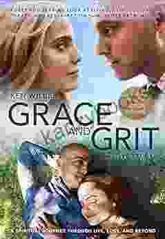 Grace And Grit: A Love Story