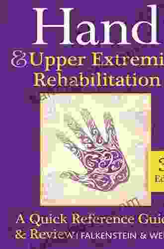 Hand And Upper Extremity Rehabilitation: A Practical Guide