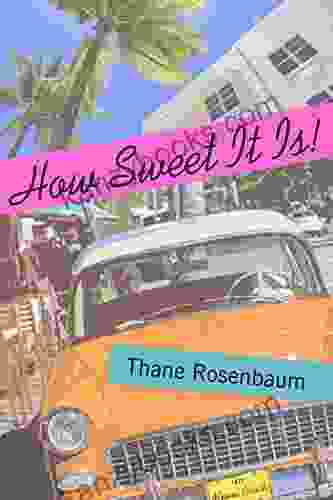 How Sweet It Is : A Novel